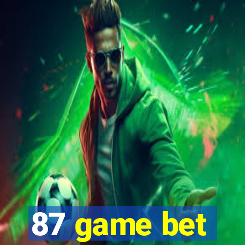 87 game bet